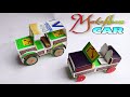 How To Make A Powerful Mini Matchbox Toy Car At Home Mini Car Gadi Kaise Banate Hain UN CRAFT