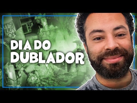 FELIZ DIA DO DUBLADOR DO VERSÃO DUBLADA