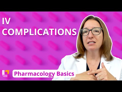 IV Complications - Pharmacology Basics | @LevelUpRN