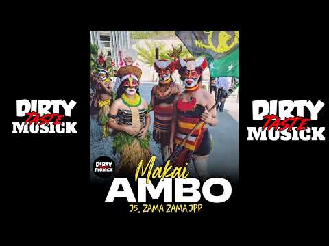 MAKAI AMBO (2026) - J5 ft. ZAMA ZAMA, JPP____WEZZKOZZ MUZIC