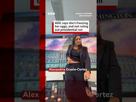 Congresswoman Alexandria Ocasio-Cortez reveals she is freezing her eggs. #BBCNews