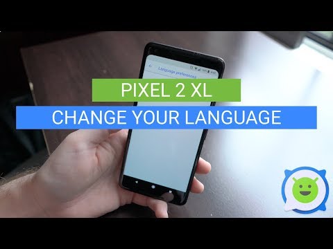 Pixel 2 XL: How To Change Language