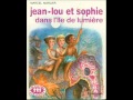 Jean-Lou et Sophie dans l'île de Lumière - Chantal ...