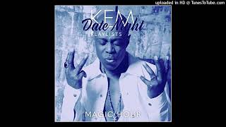 Kem - Can You Feel It