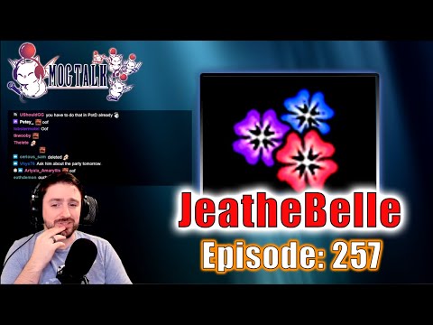 MogTalk: Episode 257 - JeatheBelle