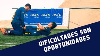 Dificultades son oportunidades