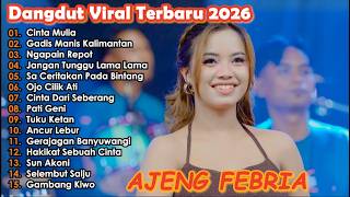 Download lagu CINTA MULIA - GADIS MANIS KALIMANTAN - AJENG FEBRIA DANGDUT KOPLO TERBARU FULL ALBUM 2026 mp3
