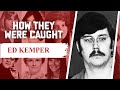 Bagaimana Mereka Tertangkap Ed Kemper