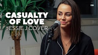 Casualty of Love (Jessie J Cover) | Marjolein