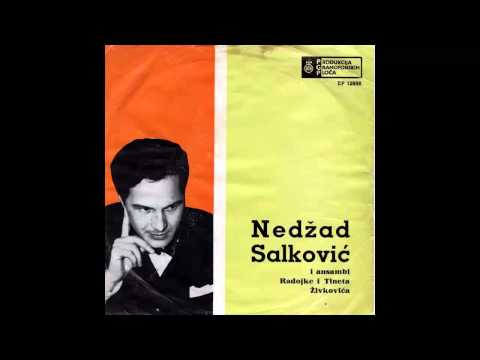 Nedzad Salkovic - Ja odlazim draga - (Audio 1968) HD