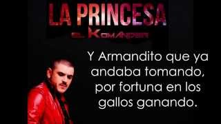 La princesa-El Komander 2014 LETRA