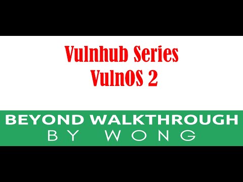 Cyber Security | Ethical Hacking |  Pentesting Lab | Vulnhub |  Walkthrough |VulnOS 2