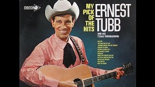 Ernest Tubb  ~  My Pick Of The Hits