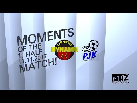 MOMENTS OF THE MATCH!: 1. Half KaDy - PJK 11.11.2017