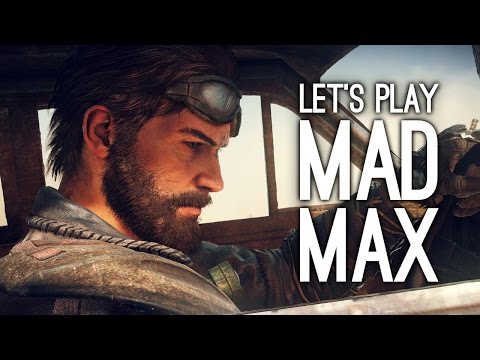 Lets Play Mad Max on Xbox One - MILDLY MIFFED MAX: FURY MODE