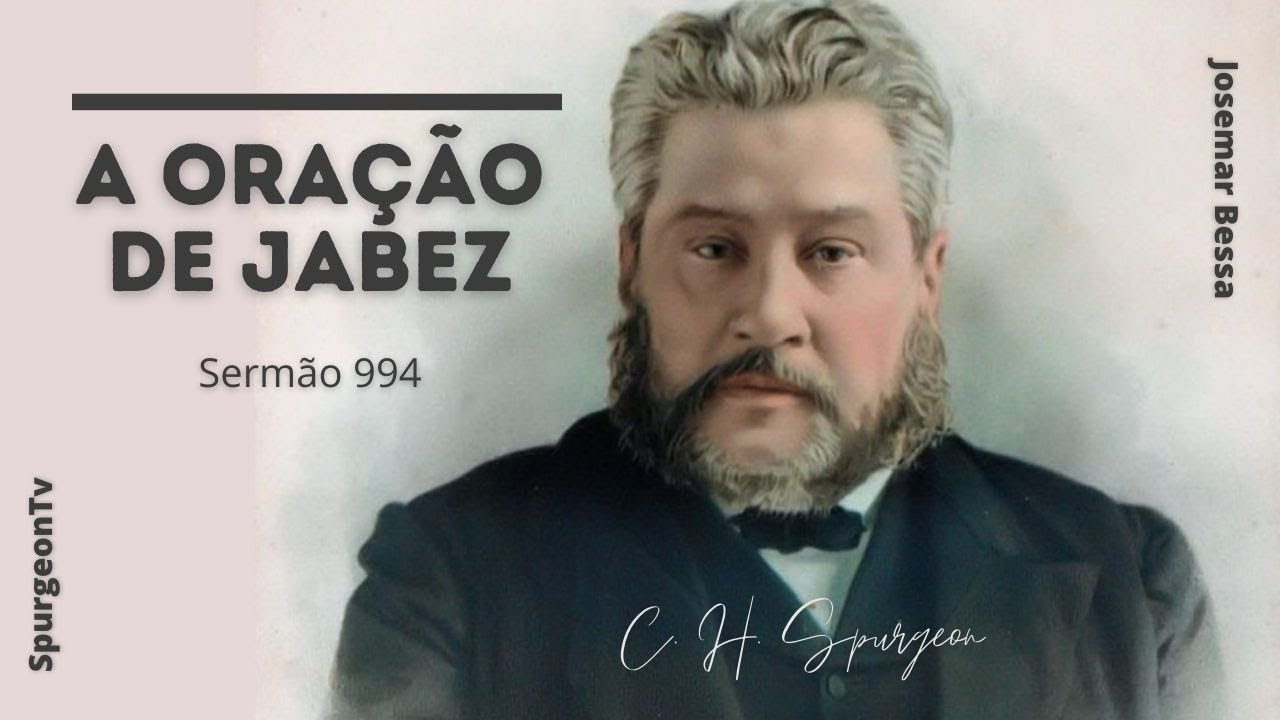A Oração de Jabez | C. H. Spurgeon | Sermão  994
