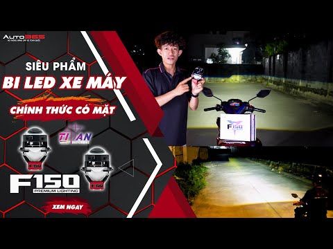 Bi LED Titan Moto F150 dành cho xe máy chính thức ra mắt