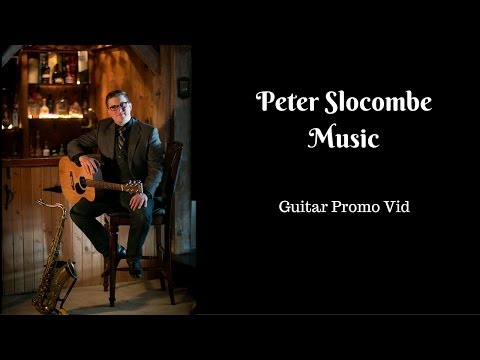 Peter Slocombe- Guitar Promo Video