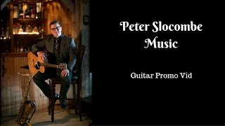 Peter Slocombe- Guitar Promo Video