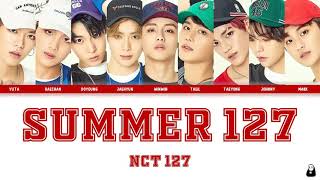 NCT 127 - SUMMER 127 Color Coded Lyrics Rom/Han/Eng