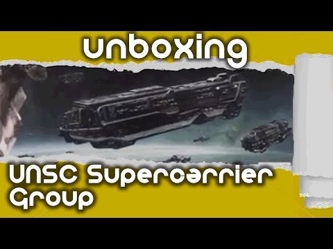 Halo Unboxing: UNSC Supercarrier Group 