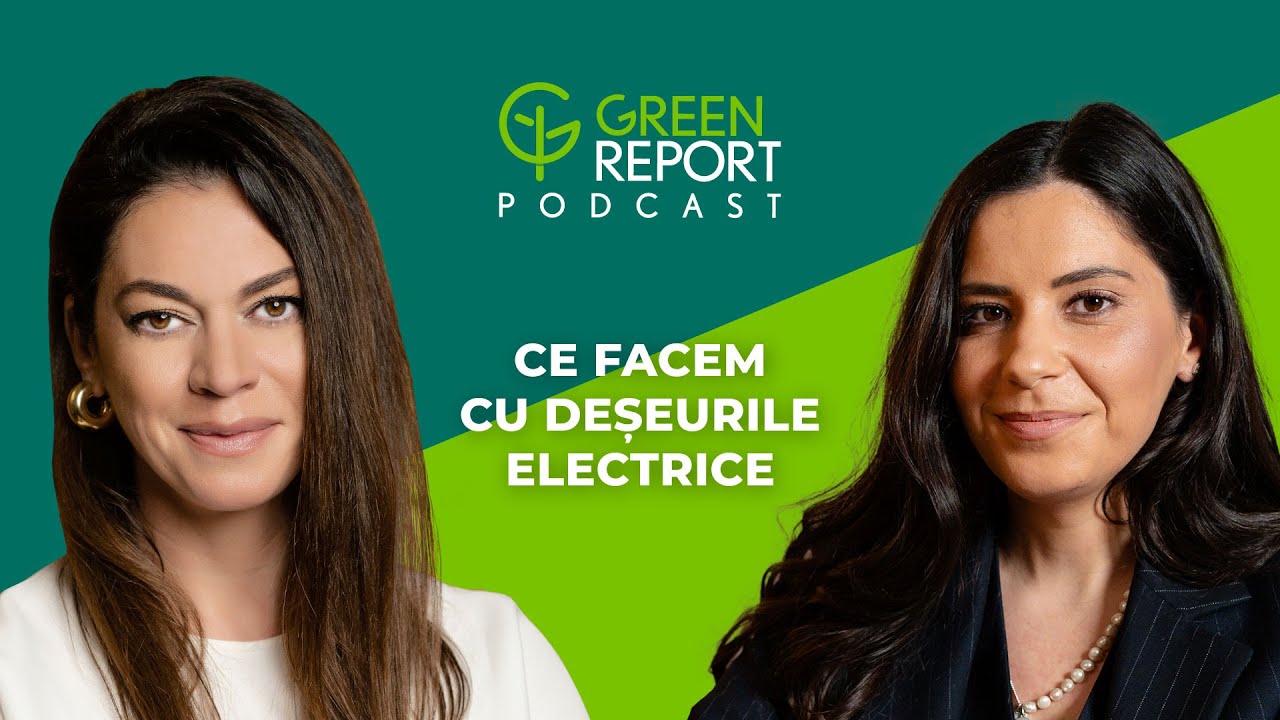 Cum și de ce să reciclăm deșeurile electrice? | Green Report Podcast | Invitat: Roxana Puia