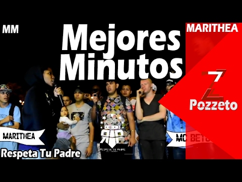 Marithea /Mejores minutos/ Respeta tu padre - Pozzeto al Rap