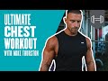Chest Workout At Gym | Build A Bigger Chest With Mike Thurston | Myprotein