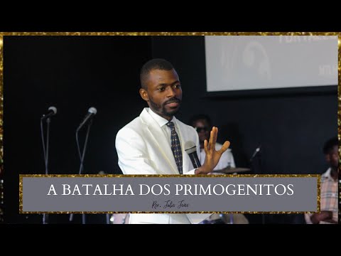 🔴 BATALHA DOS PRIMOGÊNITOS 🔴 -  Julio Joao