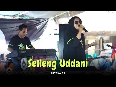 SELLENG UDDANI - Dhyana AO - Live Show Lamasewanua Wajo - AO Production electone bugis 2023