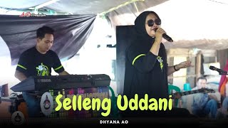 Download lagu SELLENG UDDANI - Dhyana AO - Live Show Lamasewanua Wajo - AO Production electone bugis 2023 mp3 Download lagu SELLENG UDDANI - Dhyana AO - Live Show Lamasewanua Wajo - AO Production electone bugis 2023 mp3