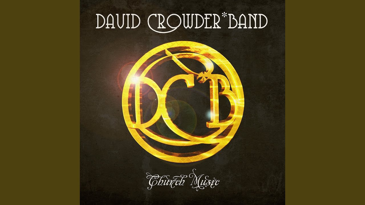 David Crowder - Oh, Happiness