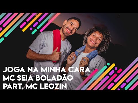 JOGA NA MINHA CARA -  MC SEIA BOLADÃO PART. MC LEOZIN - DANCE MANIA | COREOGRAFIA