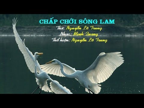 Chấp chới sông Lam - Nguyễn Lê Trung