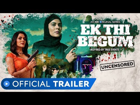 Thumbnail of the video: Ek Thi Begum | Official Trailer | Rated 18+ | Revenge Drama | Anuja Sathe | MX Original Series
