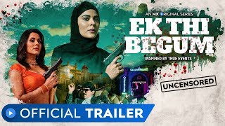 Ek Thi Begum | Official Trailer | Rated 18+ | Revenge Drama | Anuja Sathe | MX Original Series