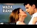 Wada Raha Pyar Se Pyar Ka [Full Song] Khakee