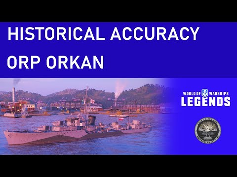 ORP Orkan Historical accuracy - World of Warships Legends