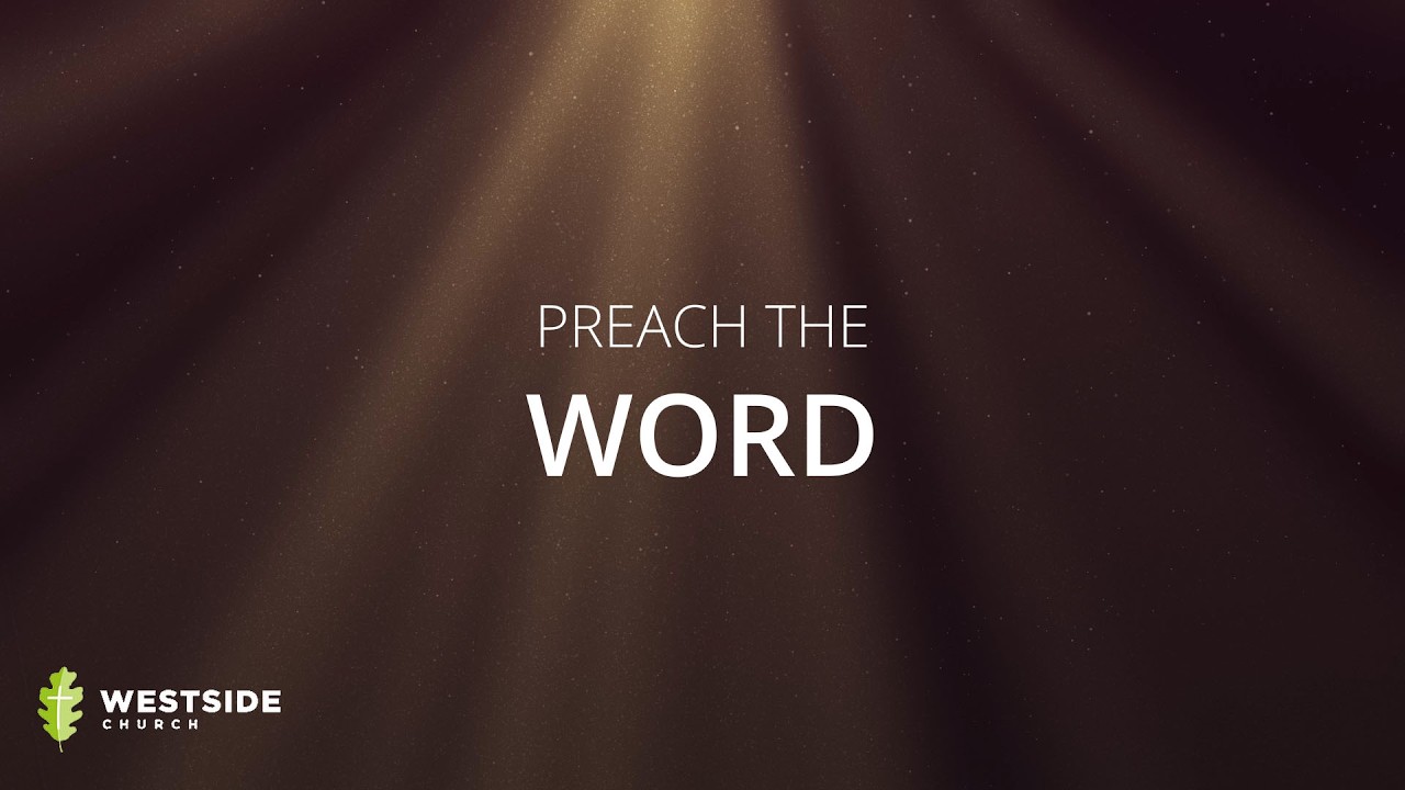 Preach the Word: Why Expository Preaching