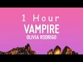 Olivia Rodrigo - Vampire | 1 HOUR