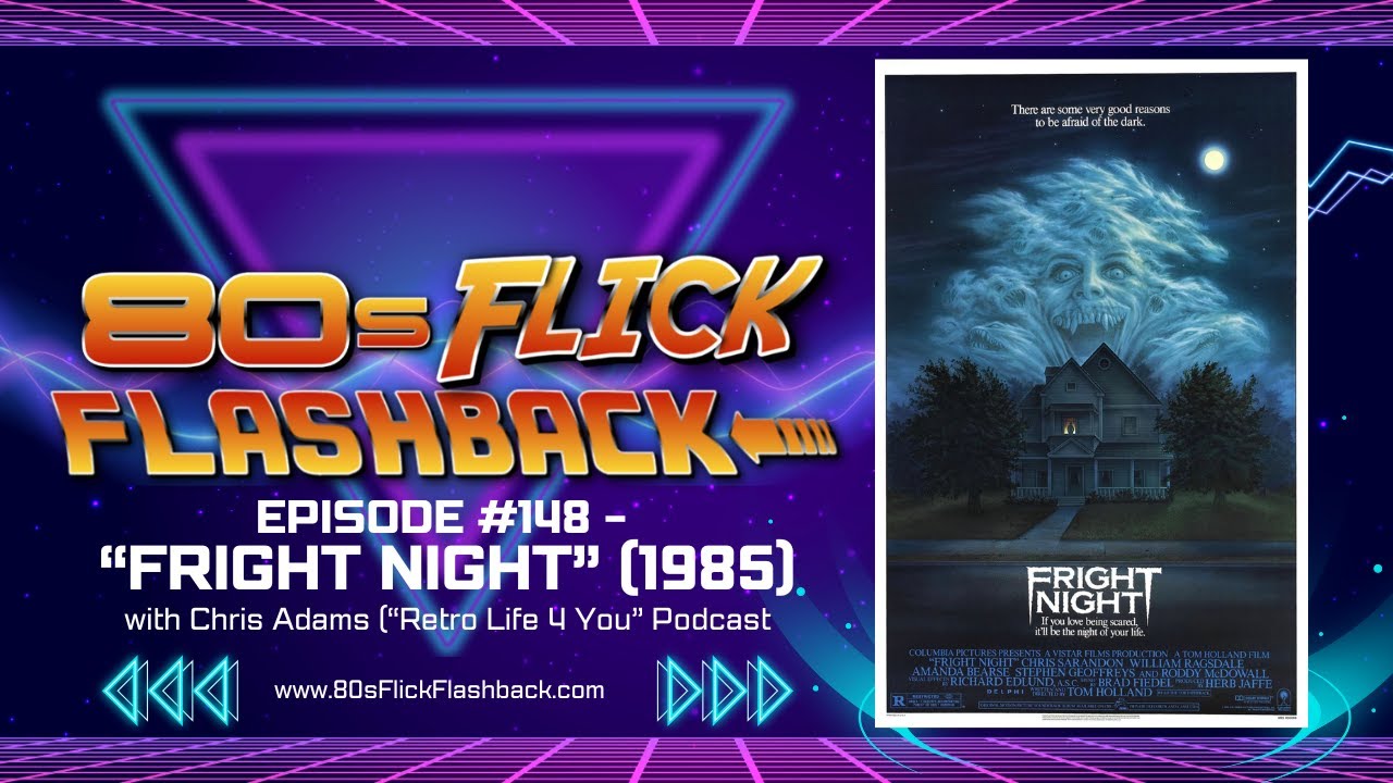#148 - "Fright Night" (1985) with Chris Adams