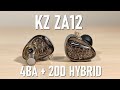 KZ ZA12 IEM Review - 4BA / 2DD Hybrid