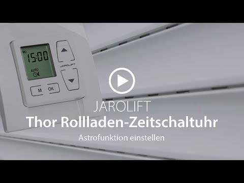 Thor Rollladen-Zeitschaltuhr – Astrofunktion einstellen | JAROLIFT