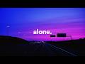 Sometimes You Re Better Off Alone