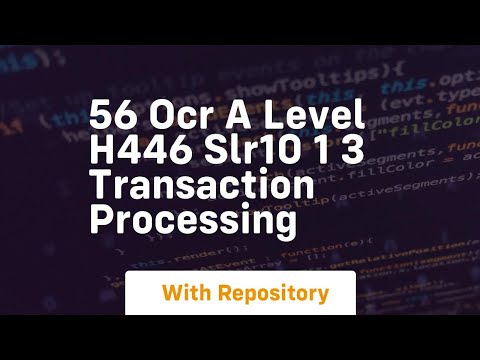 56 ocr a level h446 slr10 1 3 transaction processing