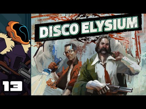 Let's Play Disco Elysium - PC Gameplay Part 13 - Temporally Challenged