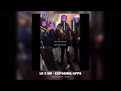 (NPK) LR x ND - Exposing Opps #Exclusive (Prod. A-JAY BEATS)