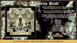 ULCER - DOWN BELOW - Official stream from HEADING BELOW album