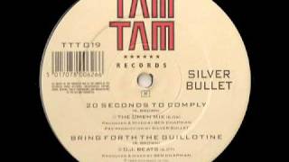 Bring Forth the Guillotine - Silver Bullet