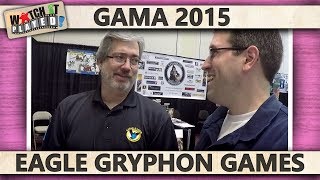 GAMA 2015 - Eagle Gryphon Games